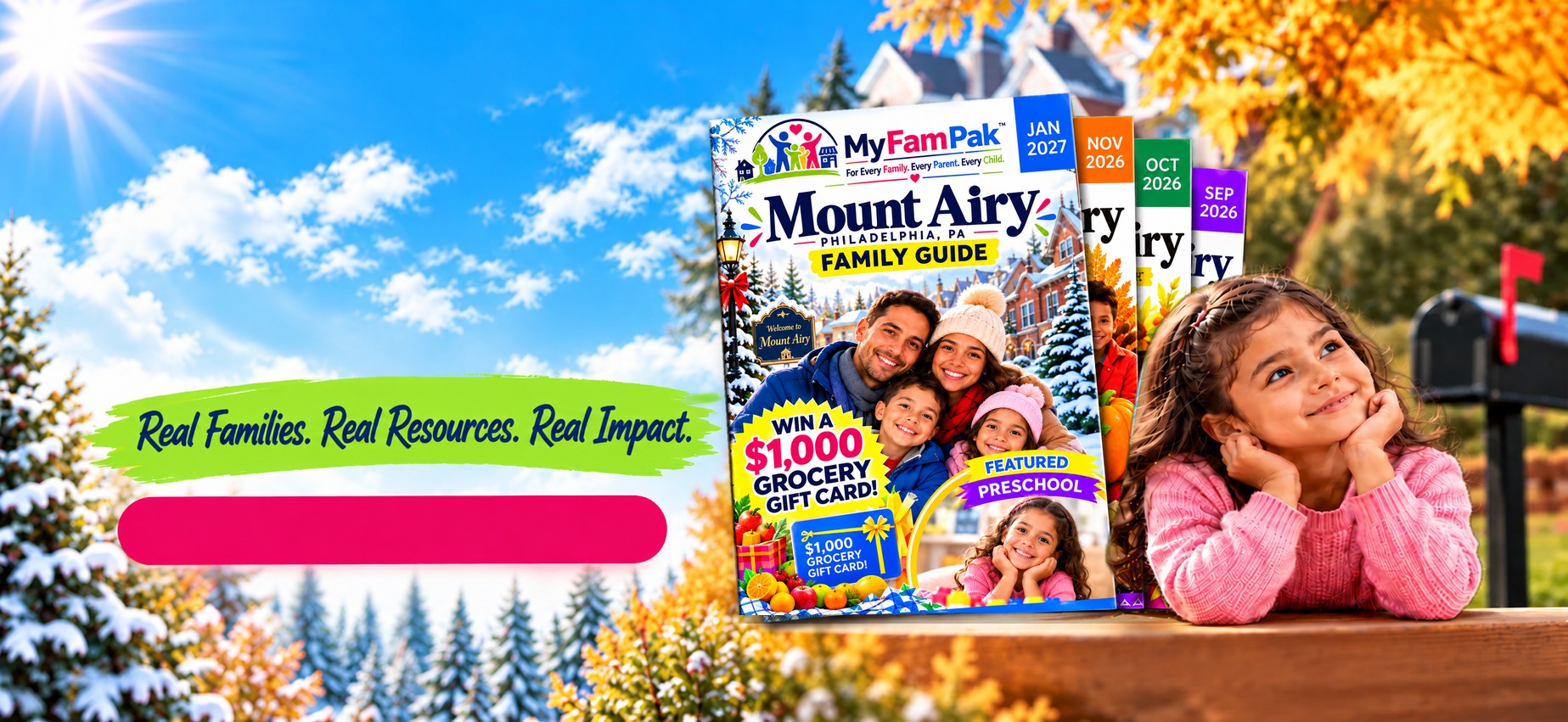 A stack of MyFamPak Mount Airy Family Guides beside a smiling little girl in a pink sweater, with a 10,000 Homes Every Month badge, in a colorful seasonal neighborhood.